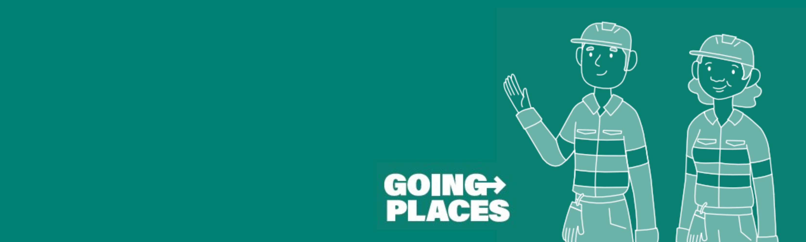 Illustration of a female and male worker with 'going places' logo